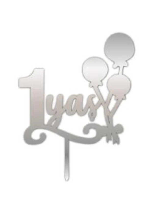 1 Yaş Yazılı Balonlu  Pasta ve Cupcake Süsü Gümüş Pleksi 12x14cm