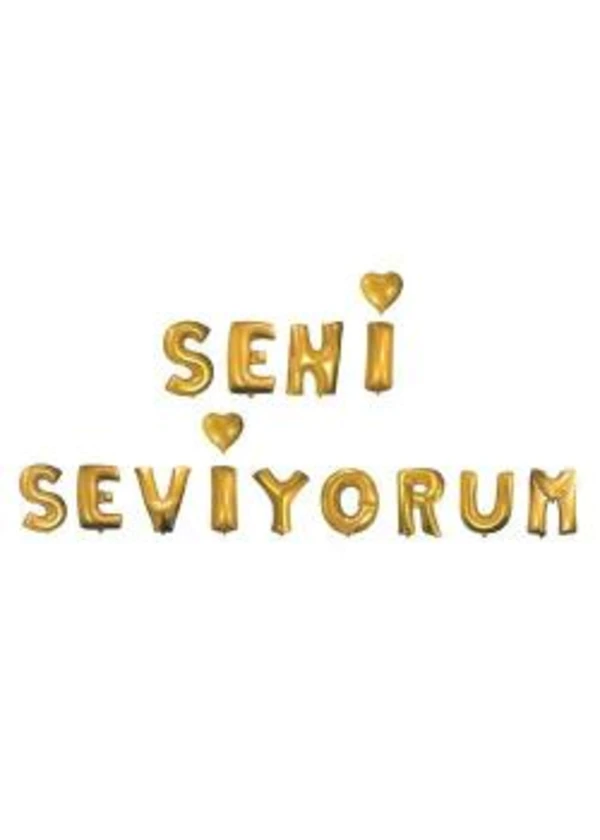 Seni Seviyorum Altın Folyo Balon Seti